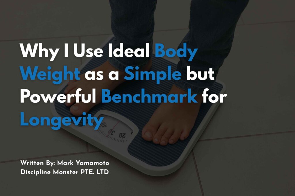 Why I Use Ideal Body Weight as a Simple but Powerful Benchmark for Longevity